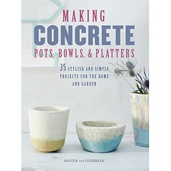 Making Concrete Pots, Bowls, and Platters