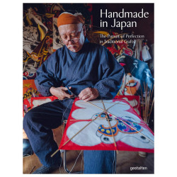 Handmade In Japan: The Pursuit of Perfection in Traditional Crafts