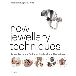 New Jewellery Techniques: Curved Scoring and Folding for Metalwork and Silversmithing