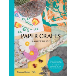 Paper Crafts: A Maker's Guide