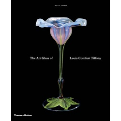 The Art Glass of Louis Comfort Tiffany
