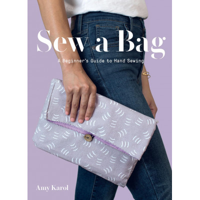 Sew a Bag: A Beginner’s Guide to Hand Sewing