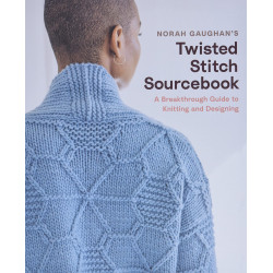 Norah Gaughan’s Twisted Stitch Sourcebook: A Breakthrough Guide to Knitting and Designing