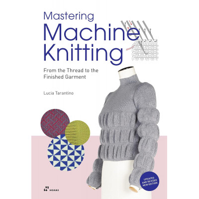 Mastering Machine Knitting