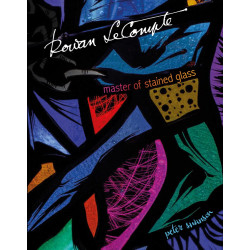 Rowan LeCompte: Master of Stained Glass