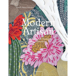 Modern Artisan: A World of Craft Tradition and Innovation Modern Artisan: A World of Craft Tradition and Innovation