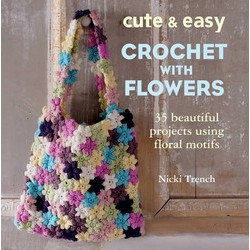 Cute and Easy Crochet with Flowers