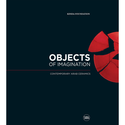 Objects of Imagination: Contemporary Arab Ceramics
