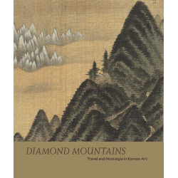 Diamond Mountains: Travel and Nostalgia in Korean Art