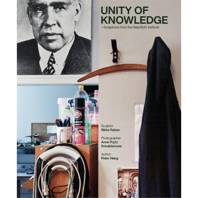 Unity of Knowledge: Scrapbook from the Niels Bohr Institute