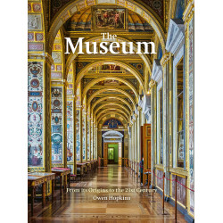 The Museum: From its Origins to the 21st Century