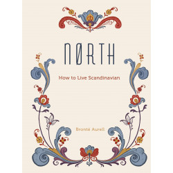 North: How to Live Scandinavian