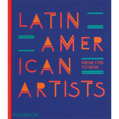 Latin American artists. From 1785 to now