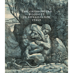 The Chiaroscuro Woodcut in Renaissance Italy