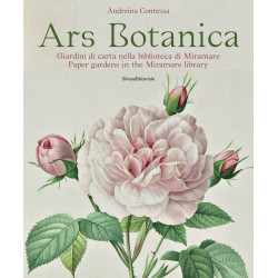 Ars Botanica: Giardini di carta nella biblioteca di Miramare (Paper Gardens in the Miramare Library)