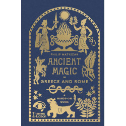 Ancient magic in Greece and Rome: a hands-on guide