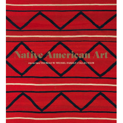 Native American Art from the Thomas W. Weisel Family Collection