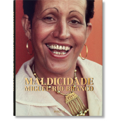 Maldicidade. Miguel Rio Branco.