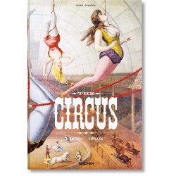 The Circus. 1870s-1950s