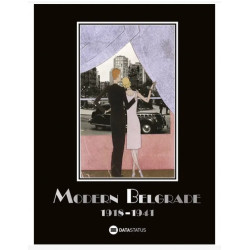 Modern Belgrade 1918-1941