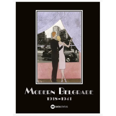 Modern Belgrade 1918-1941