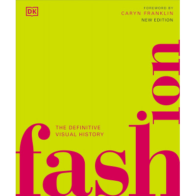 Fashion: The Definitive Visual History