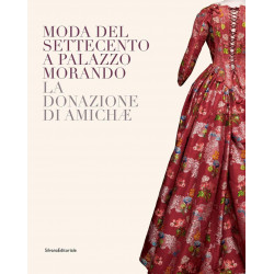 Moda del Settecento a Palazzo Morando. La donazione di Amichæ