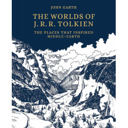 The Worlds of J.R.R. Tolkien: The Places that Inspired Middle-earth