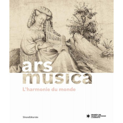 Ars musica. L'harmonie du monde