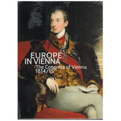 Europe in Vienna: The Congress of Vienna 1814/15 Europe in Vienna: The Congress of Vienna 1814/15