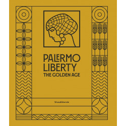 Palermo Liberty. The Golden Age