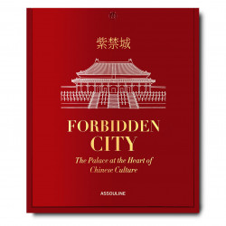 Forbidden City: The Palace at the Heart of Chinese Culture