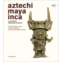 Aztechi, Maya, Inca e le culture dell'antica America