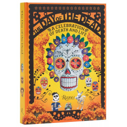 The Day of the Dead: A Celebration of Death and Life