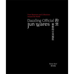 Dazzling Official Jun Wares: From Museums and Collections Around the World