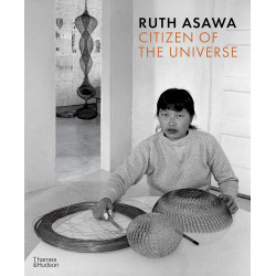 Ruth Asawa: Citizen of the Universe