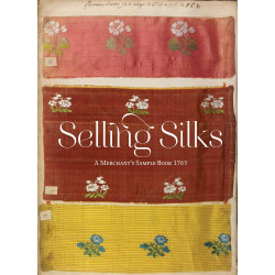 Selling Silks: A Merchant's Sample Book