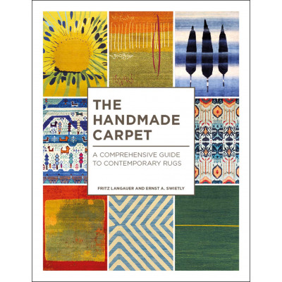 The Handmade Carpet: A Comprehensive Guide to Contemporary Rugs