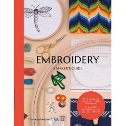 Embroidery: A Maker's Guide (Victoria and Albert Museum)