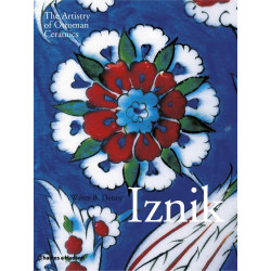 Iznik: The Artistry of Ottoman Ceramics