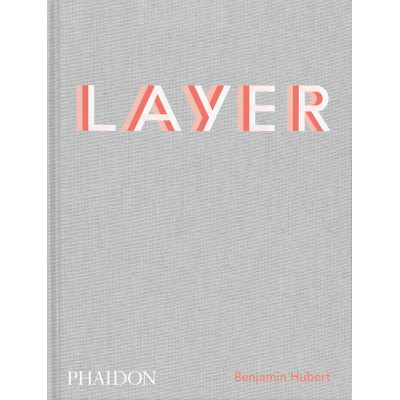 LAYER by Benjamin Hubert