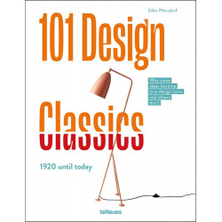101 Design Classics: Why some ideas become true design icons and others don't. 1920 - 2020