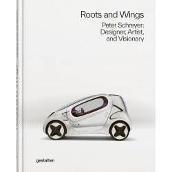 Roots and Wings: Peter Schreyer: Designer, Artist, and Visionary