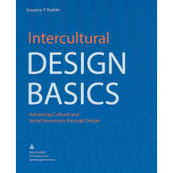 Intercultural Design Basics: Advancing Cultural and Social Awareness Through Design