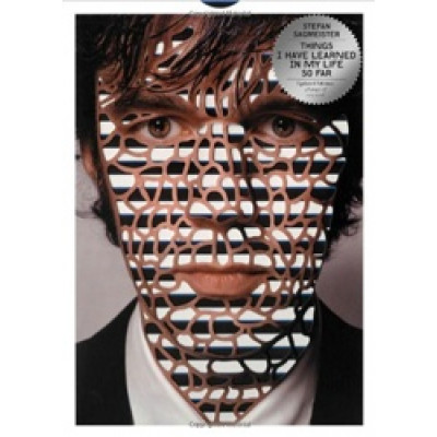 Stefan Sagmeister. Things I have learned in my life so far