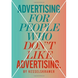 Advertising for People Who Don't Like Advertising