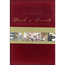 Posh & Proud: Interior Design Deluxe
