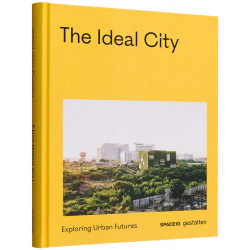 The Ideal City: Exploring Urban Futures