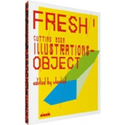 Fresh 1: Cutting Edge Illustrations - Object