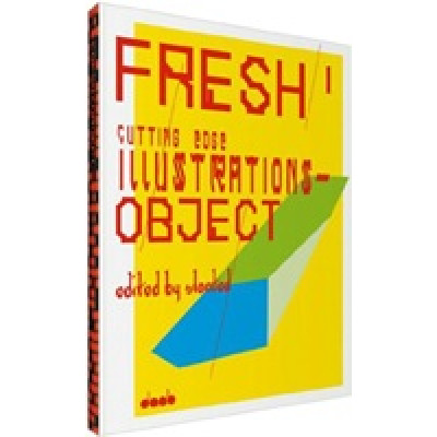 Fresh 1: Cutting Edge Illustrations - Object